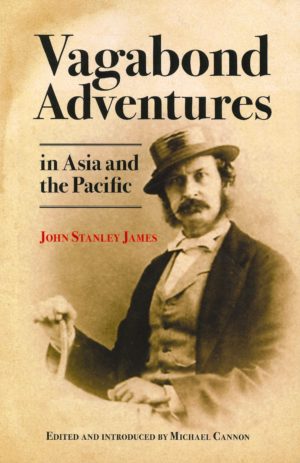 Vagabond Adventures in Asia and the Pacific by Michael Cannon