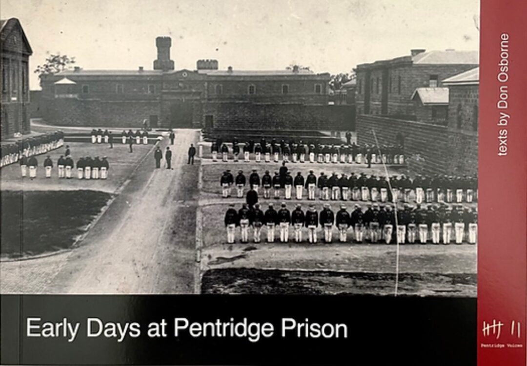 Early Days at Pentridge Prison by Don Osborne Royal Historical