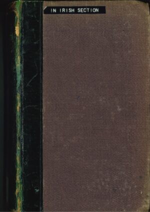Calendar of the Patent and Close: Rolls of Chancery in Ireland in the Reign of Charles I by James Morrin (Second Hand Book)