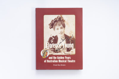 Florence Young and the golden years of Australian musical theatre by Frank Van Straten (Second hand book)