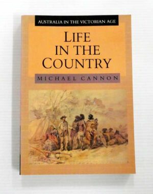 Life in the Country by Michael Cannon (SECOND HAND)