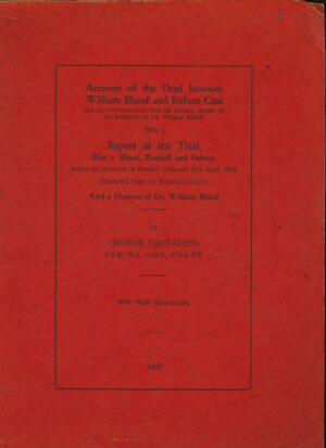 Account of the Duel between William Bland and Robert Case, by George Mackaness (Second hand Book)