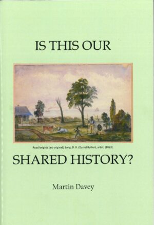 Is this our shared history by Martin Davey