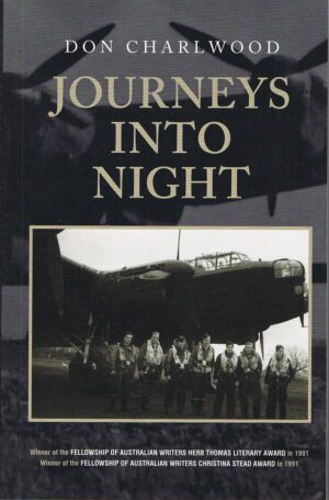 Journeys Into Night: 3rd Edition by Don Charlwood