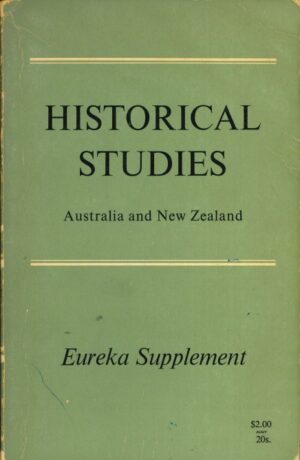 Historical Studies: Australia and New Zealand by Eureka Supplement (Second Hand Book)