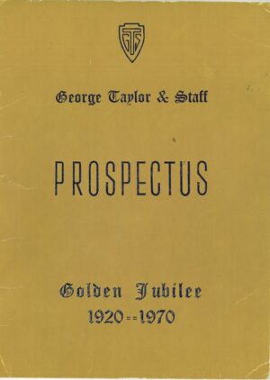George Taylor & Staff : prospectus : Golden Jubilee 1920-1970 (Second Hand Book)