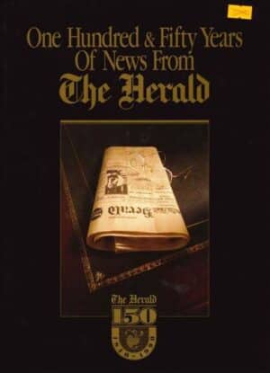 One Hundred and Fifty Years of News From The Herald (Secondhand Book)