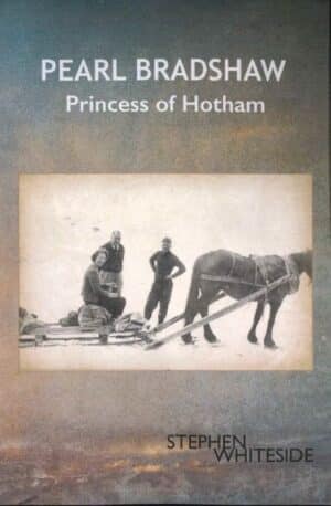 Pearl Bradshaw: Princess of Hotham by Stephen Whiteside