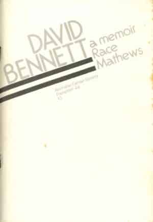 David Bennett: A Memoir by Race Mathews (Secondhand Book)