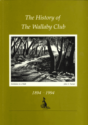 The History of The Wallaby Club 1894 - 1994 (Second Hand Book)