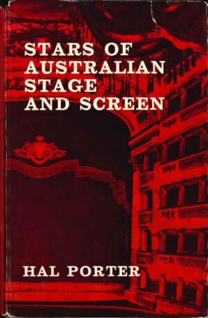 Stars of Australian Stage and Screen by Hal Porter (Second Hand Book)