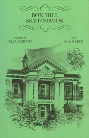 Box Hill Sketchbook with drawings by Julia Morant and text by O.S. Green (Secondhand Book)