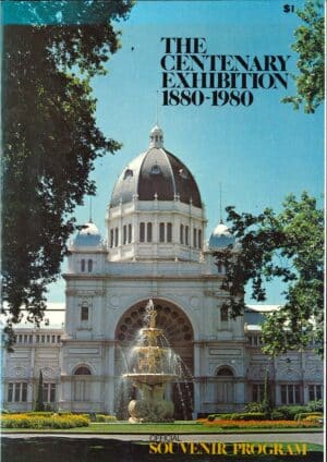 The centenary exhibition 1880 - 1980: official souvenir program (Second hand book)