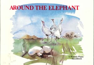 Around the elephant: a Western Plains sketchbook (Second hand book)