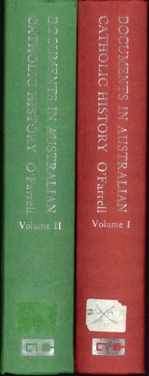 Documents in Australian Catholic history volume 1 (1788 - 1884) & 2 (1884 - 1968) selected and edited by Patrick O'Farrell (Second hand Bundle)