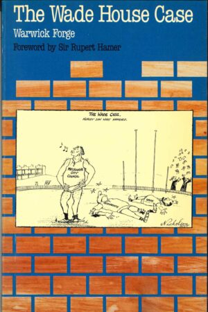 The Wade house case by Warwick Forge (Second hand book)