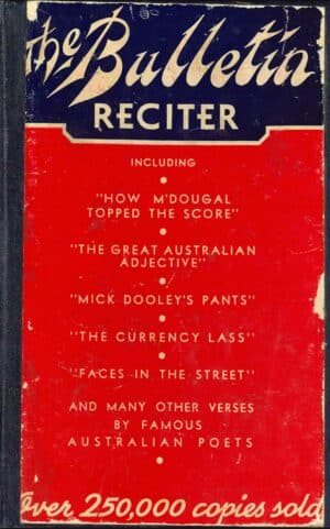 The Bulletin reciter: Collection of verses for recitation from ''The Bulletin'' (Second hand book)