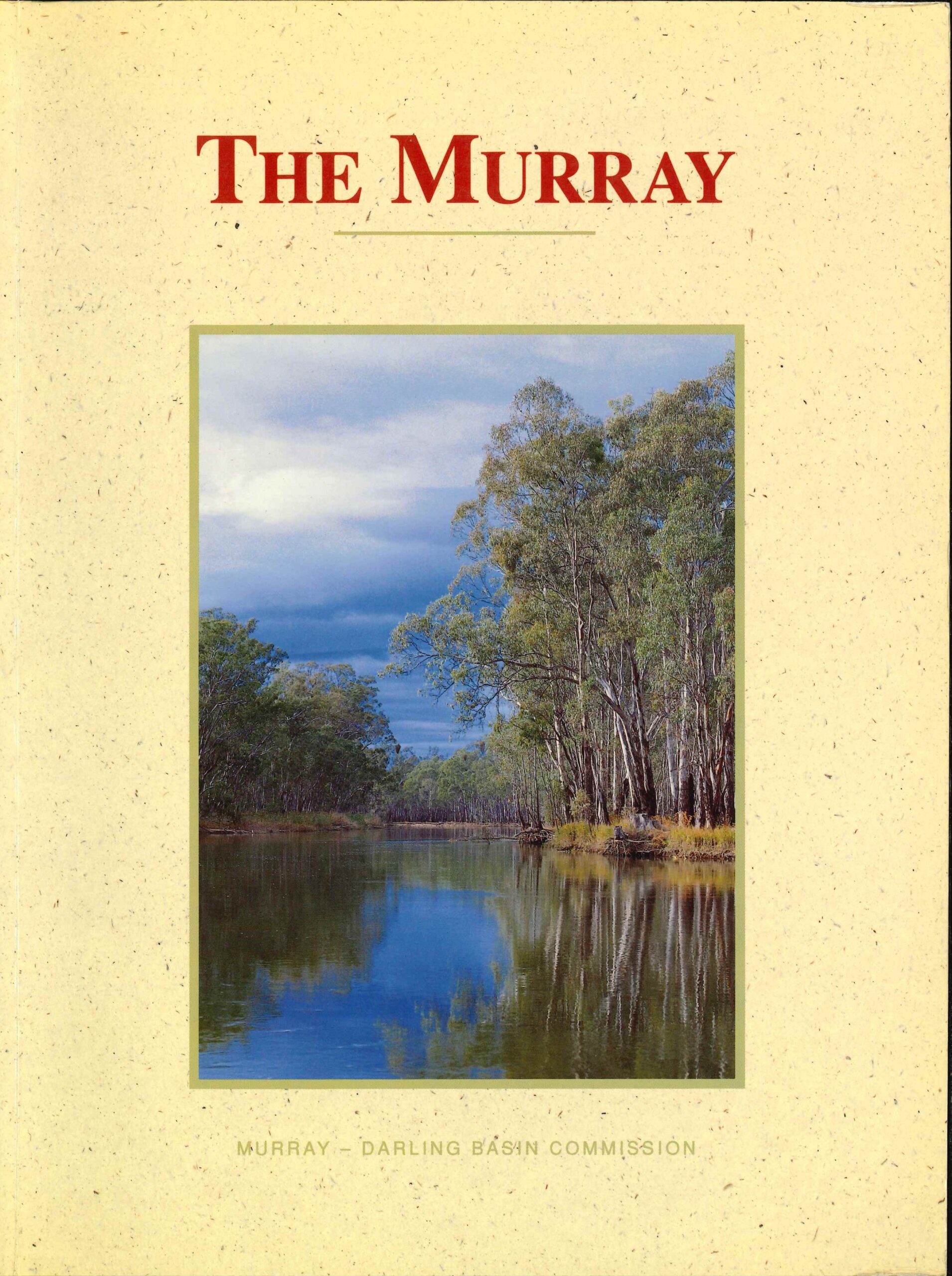 The Murray edited by Norman Mackay and David Eastburn (Secondhand Book)