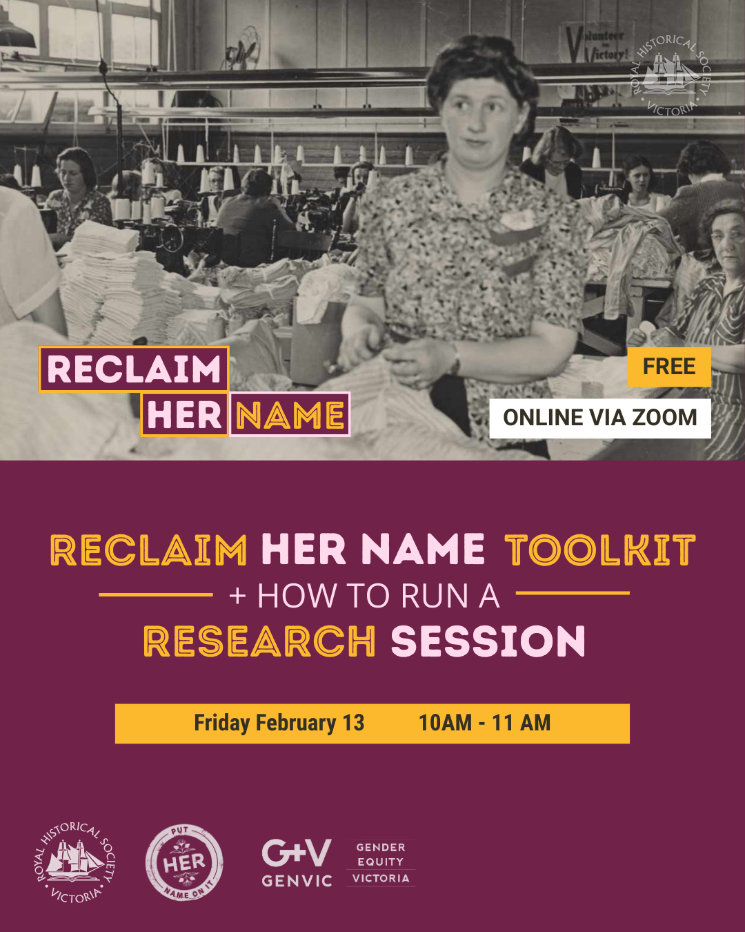 Graphic promotingAn introduction to the "Reclaim Her Name" toolkit and how to run a research session, featuring a black and white historic photo of a woman sorting clothes in a factory.