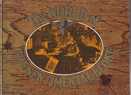 The world of the sentimental bloke compiled by Barry Watts (Second hand book)